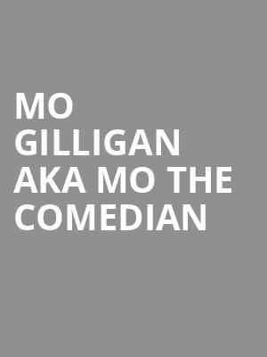 Mo Gilligan AKA Mo the Comedian at Vaudeville Theatre